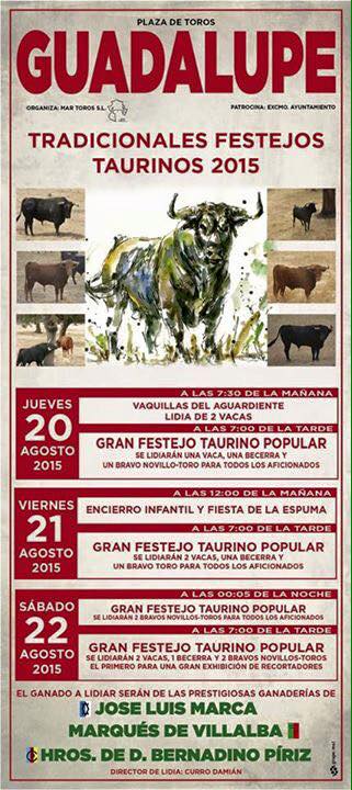 Tradicionales festejos taurinos 2015 - Guadalupe (Cáceres)