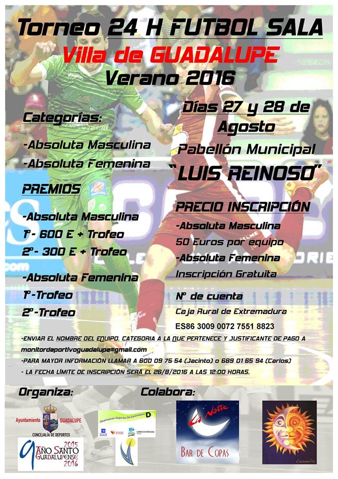 Torneo 24 horas de fútbol sala 2016 - Guadalupe (Cáceres)