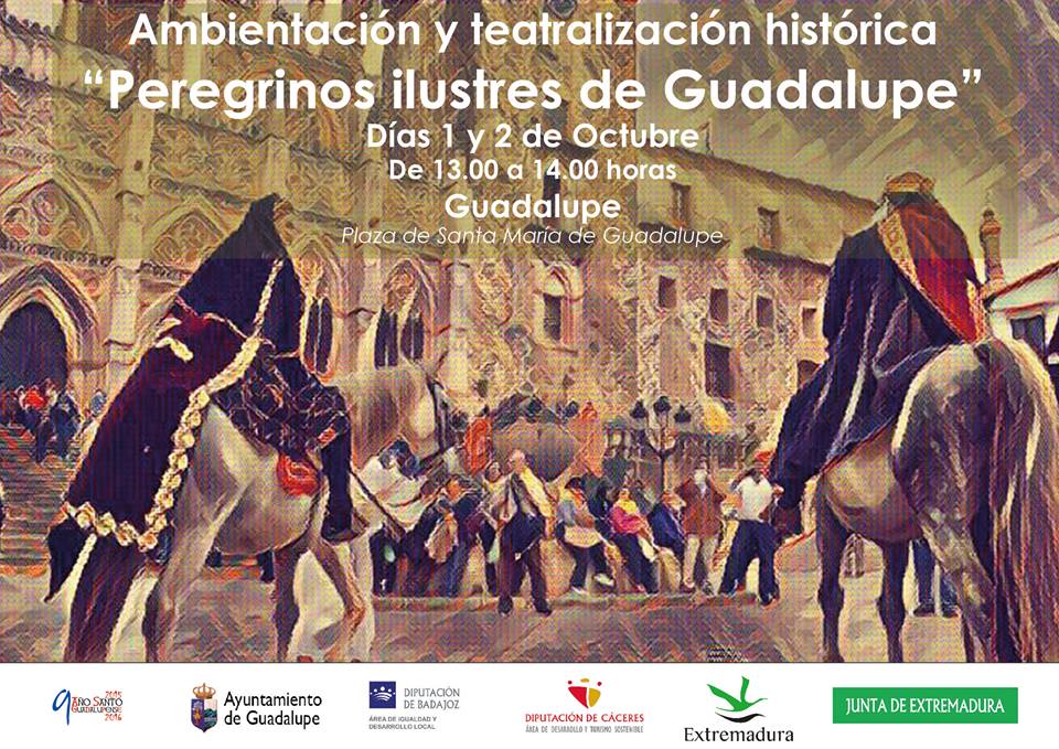 Ambientación y teatralización histórica (2016) - Guadalupe (Cáceres)