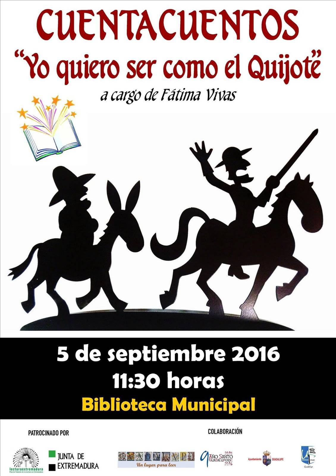 Cuentacuentos Yo quiero ser como el Quijote 2016 - Guadalupe (Cáceres)