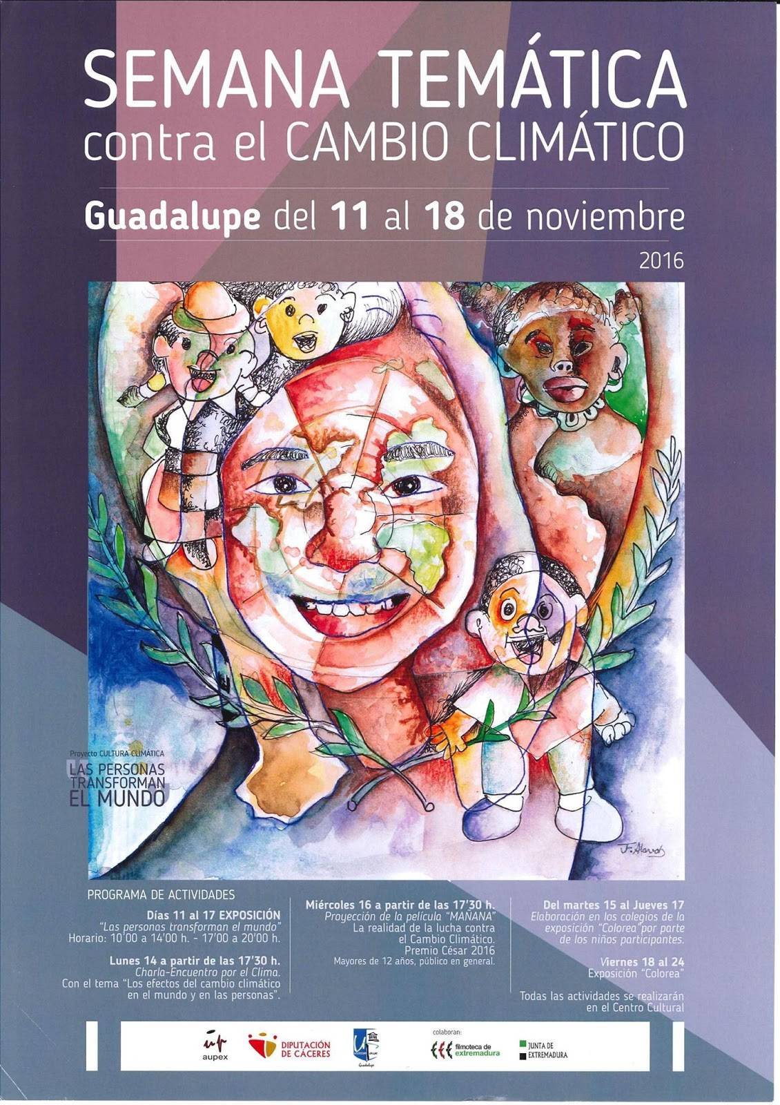 Semana temática contra el cambio climático 2016 - Guadalupe (Cáceres)