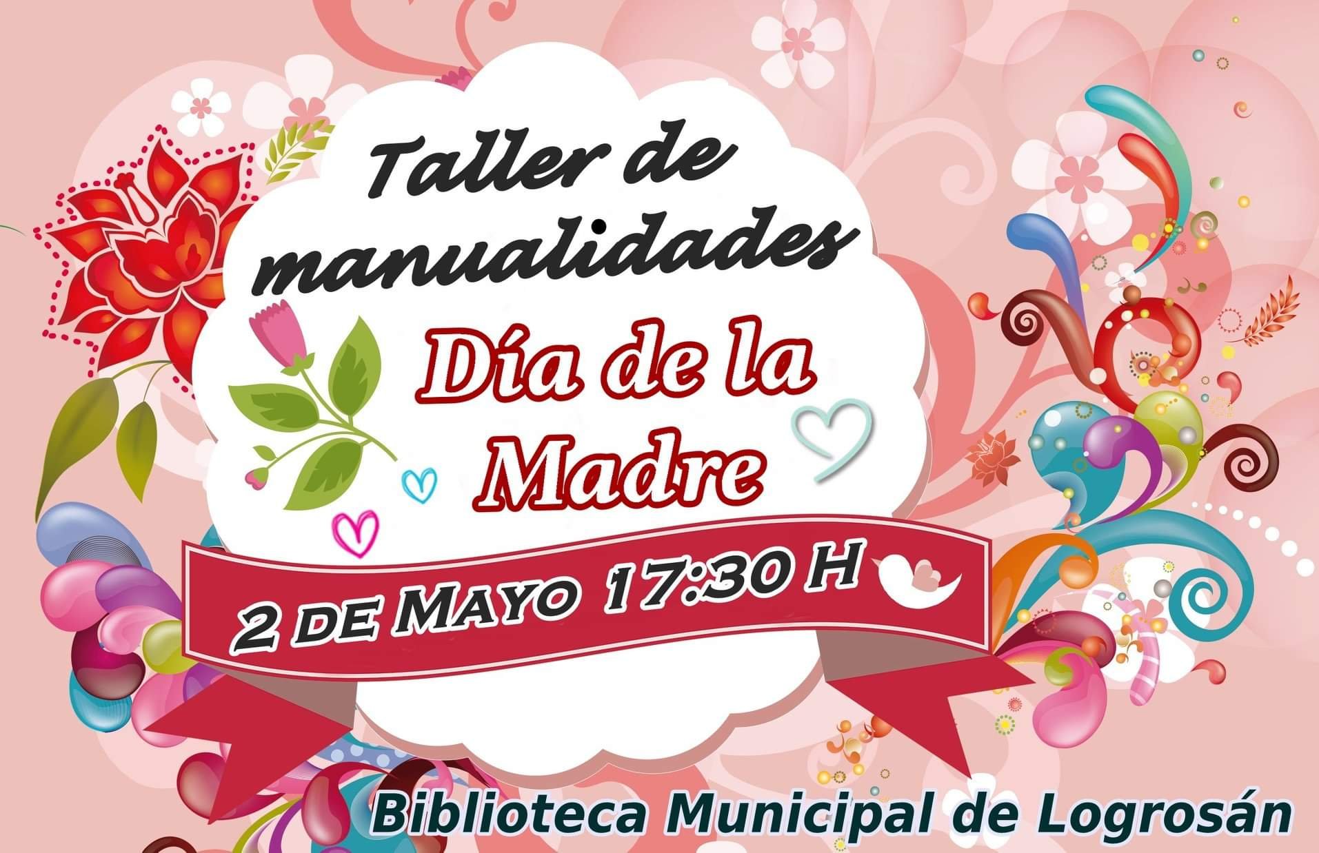 Taller de manualidades del Día de la Madre 2019 - Logrosán (Cáceres)