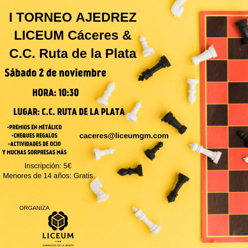 I Torneo de ajedrez Liceum Cáceres & Ruta de la Plata - Cáceres