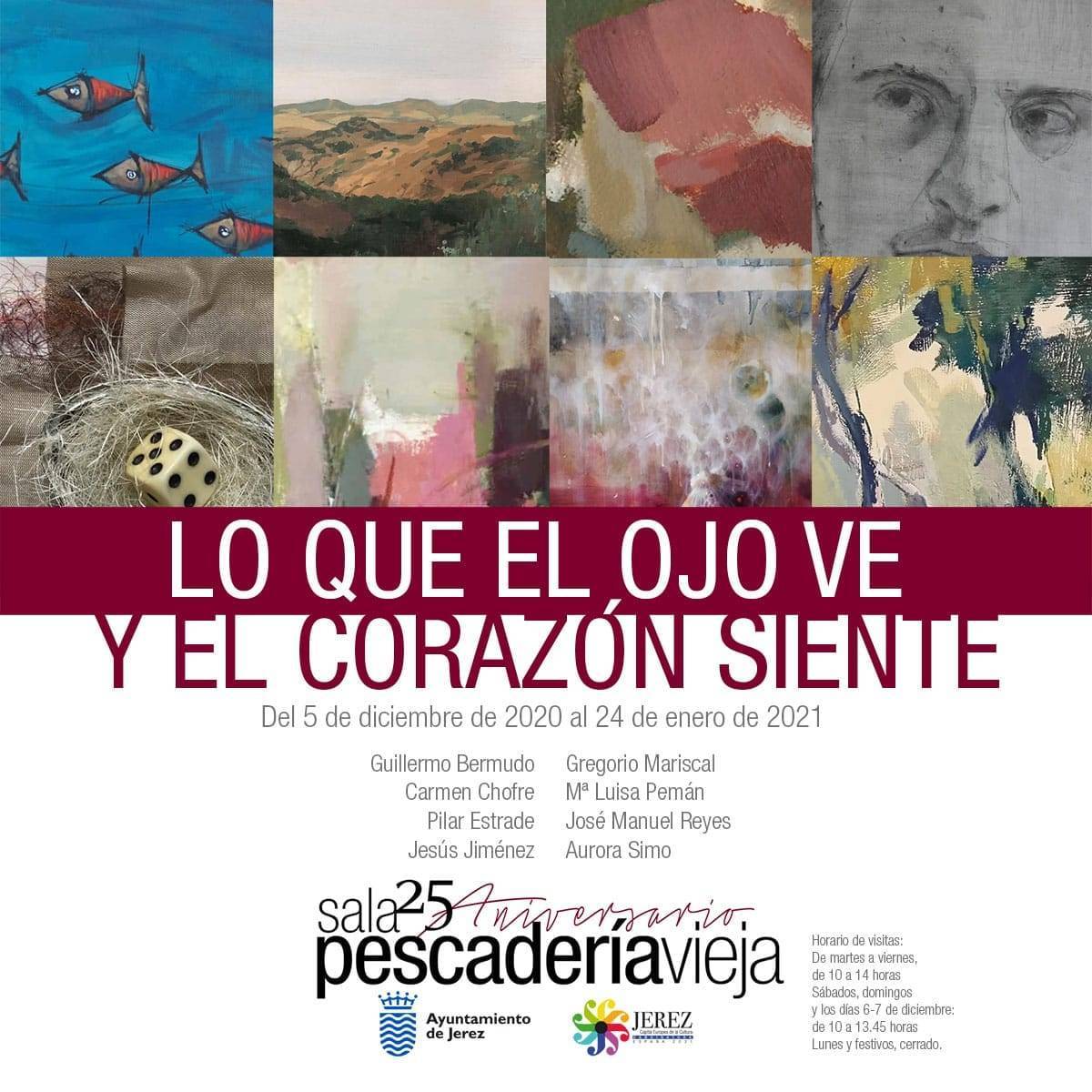Lo que el ojo ve y el corazón siente (2020-2021) - Jerez de la Frontera (Cádiz)