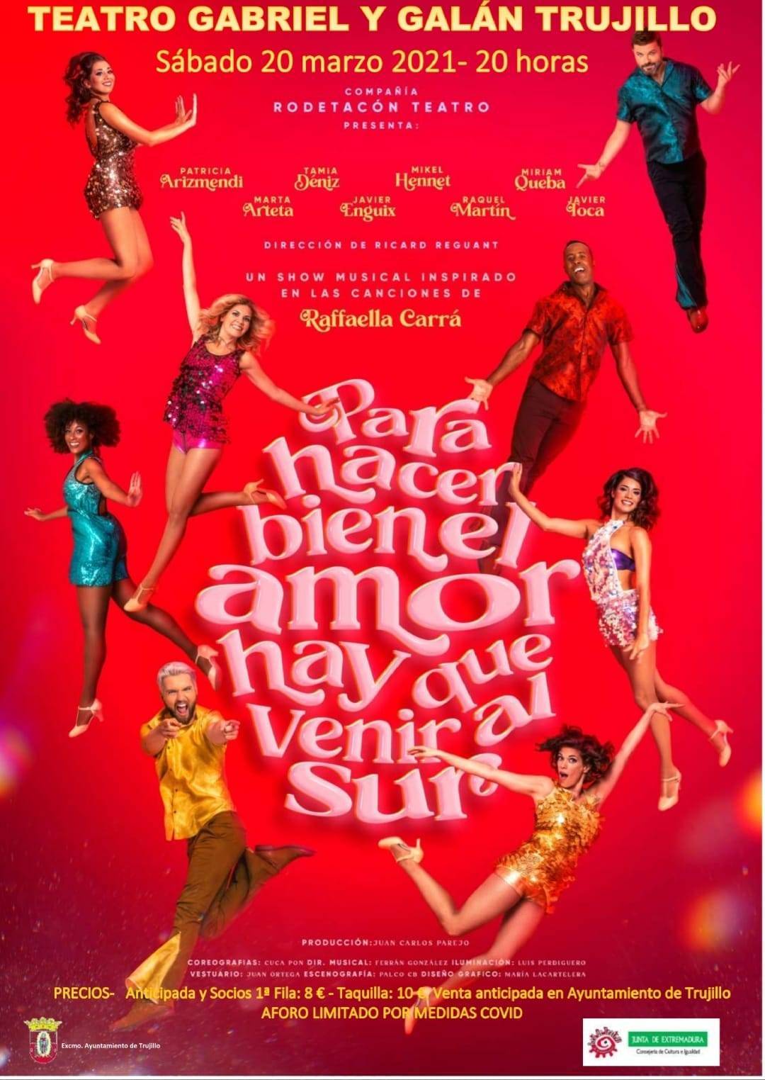 Para hacer bien el amor hay que venir al sur (2021) - Trujillo (Cáceres)