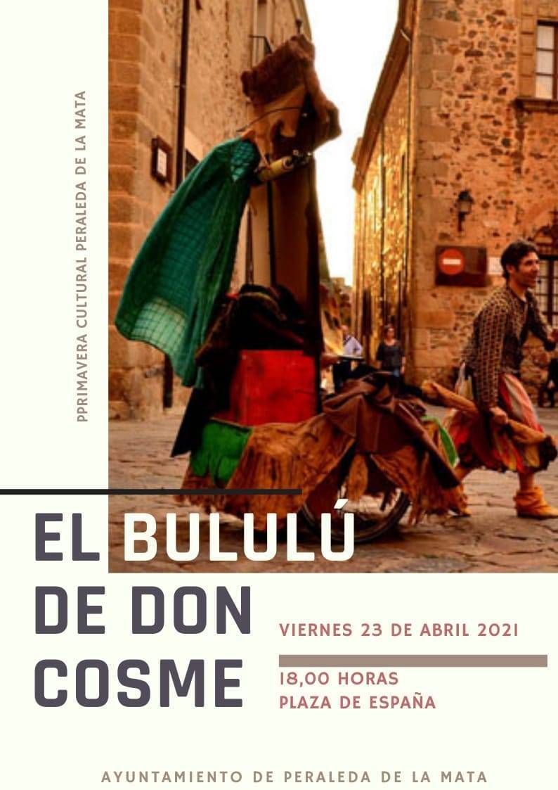 El Bululú de Don Cosme (2021) - Peraleda de la Mata (Cáceres)