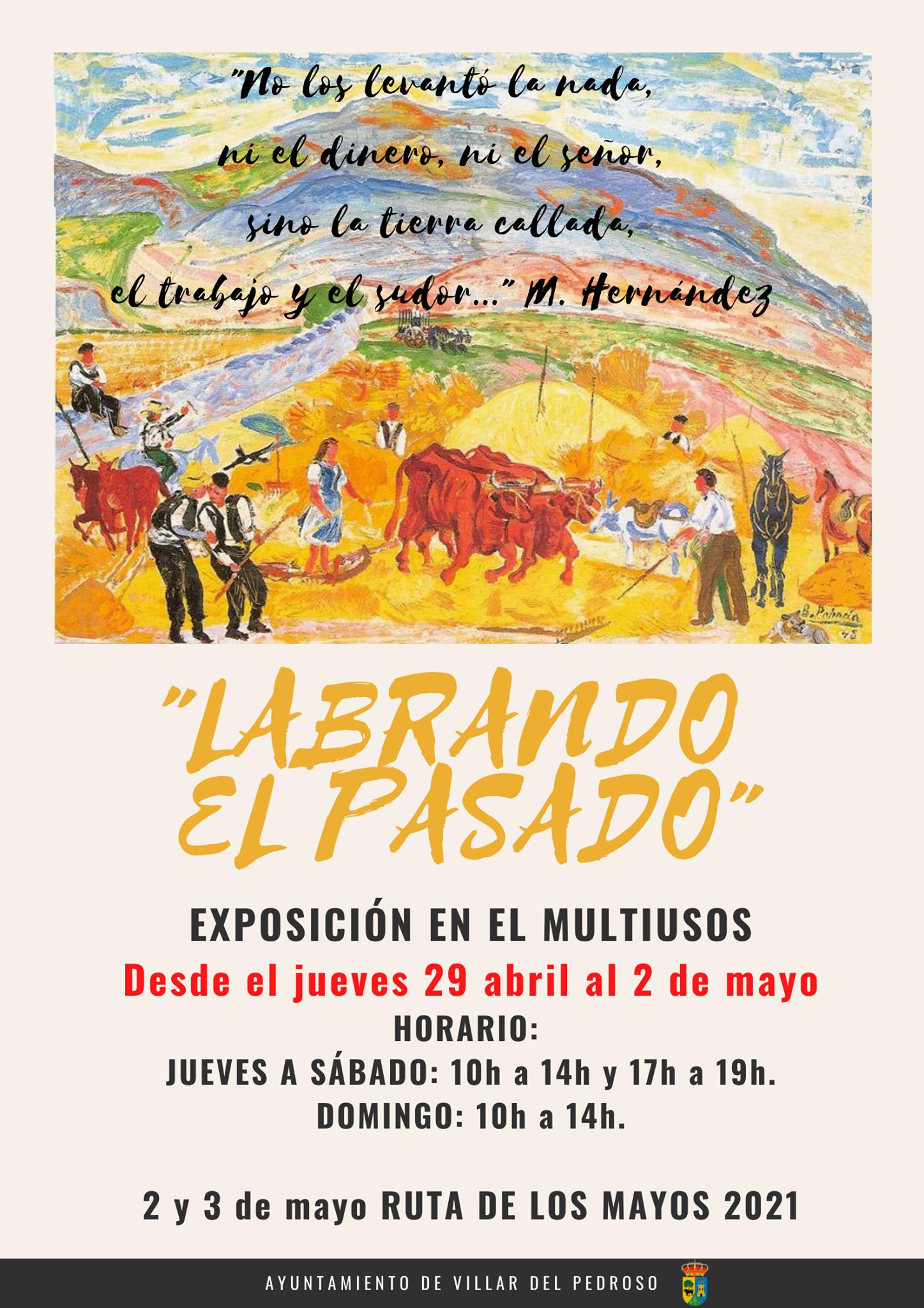 Exposición Labrando el pasado (2021) - Villar del Pedroso (Cáceres)
