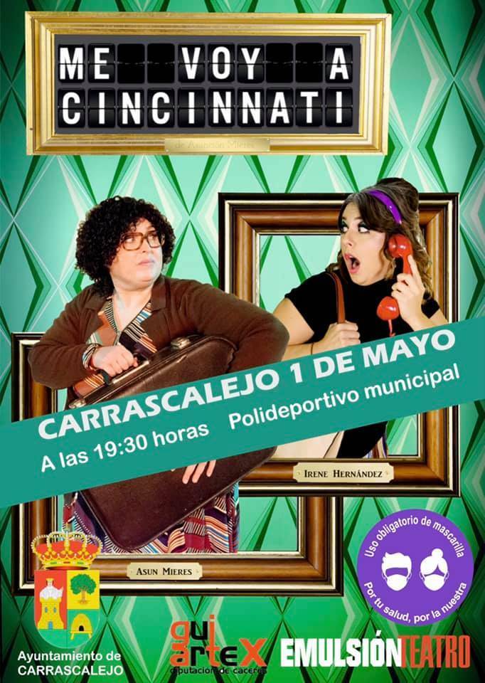 Me voy a Cincinnati (2021) - Carrascalejo (Cáceres)