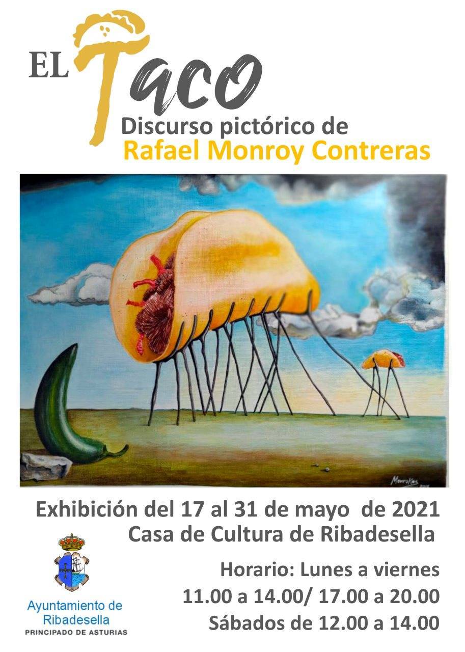 El Taco, discurso pictórico de Rafael Monroy Contreras (2021) - Ribadesella (Asturias)