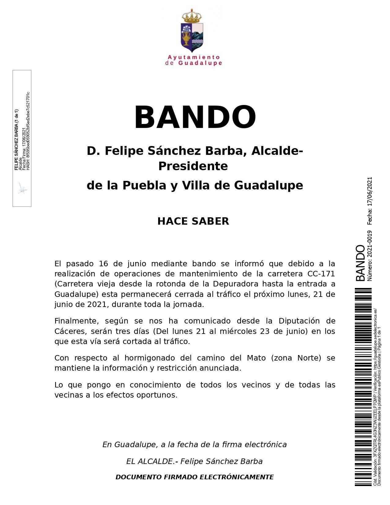 La carretera CC-171 y el camino del Mato se cerrarán al tráfico (junio 2021) - Guadalupe (Cáceres) rectificado