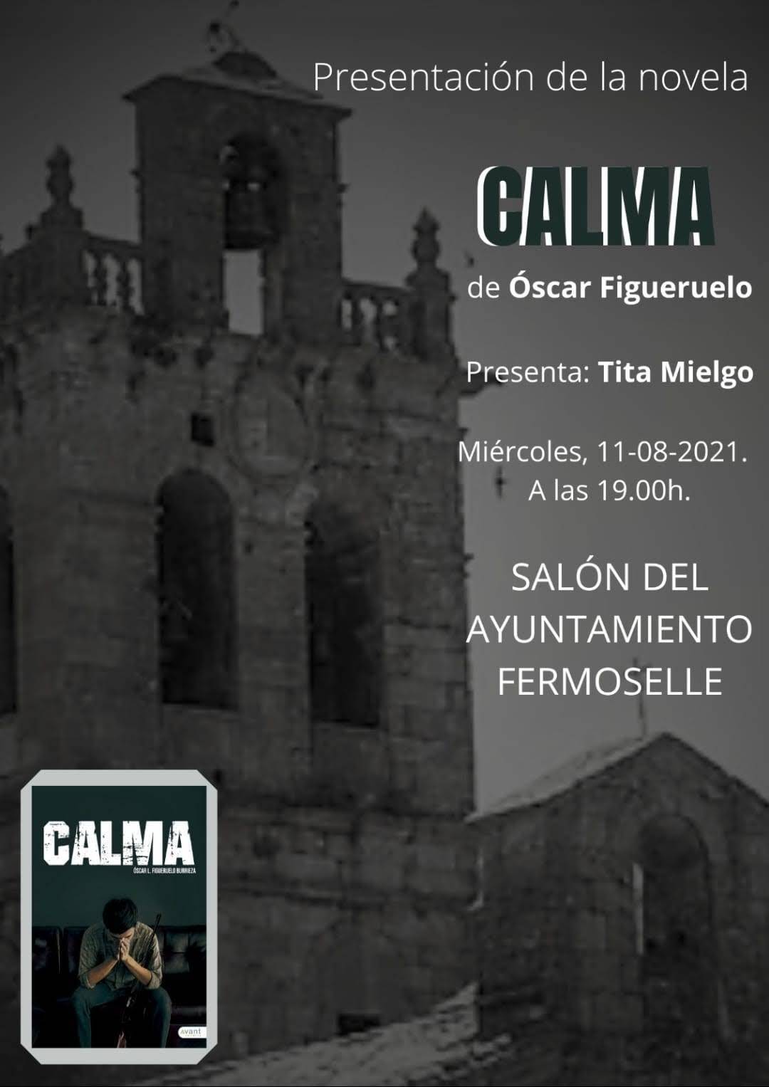 Presentación de la novela 'Calma' (2021) - Fermoselle (Zamora)