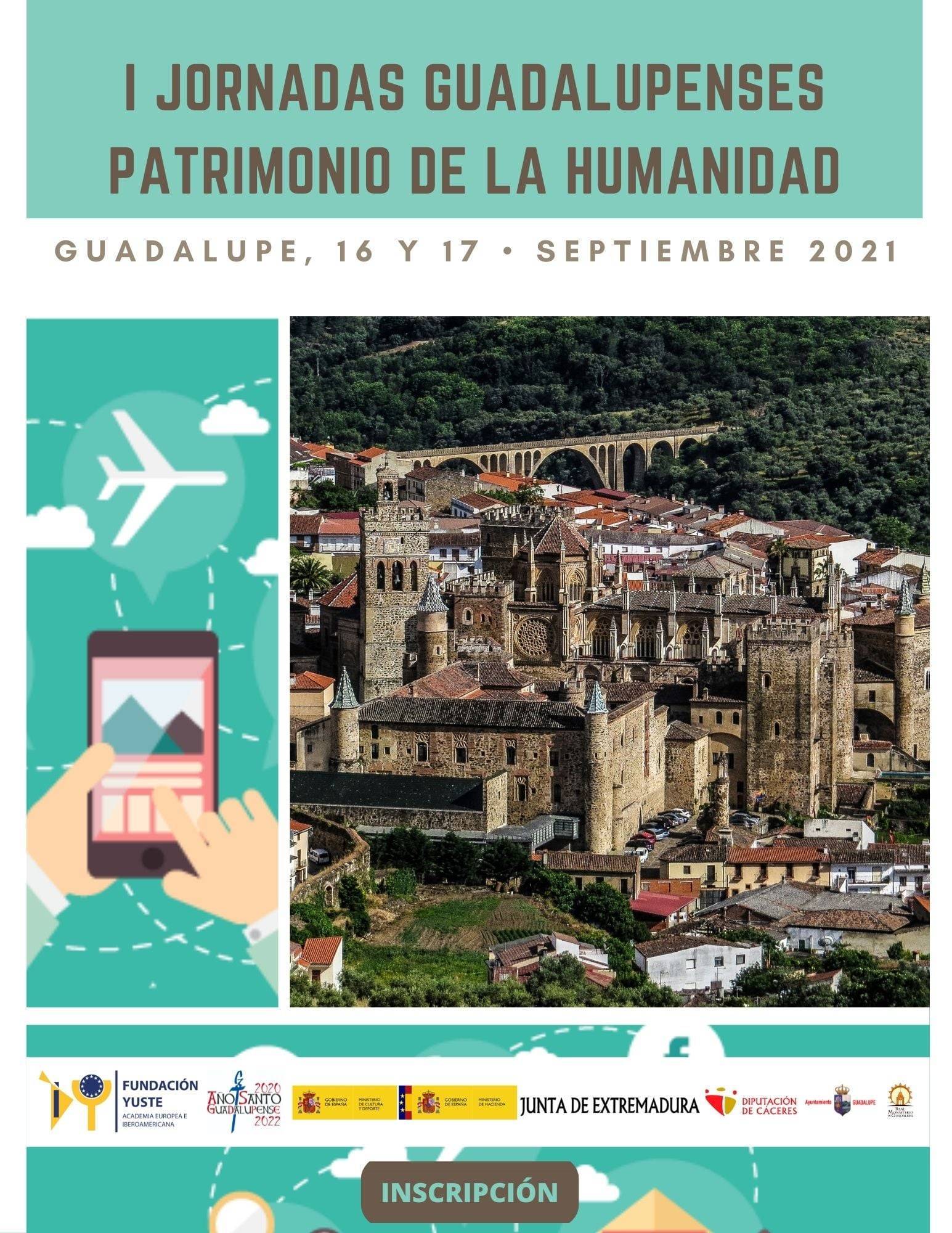 I Jornadas Guadalupenses Patrimonio de la Humanidad - Guadalupe (Cáceres)