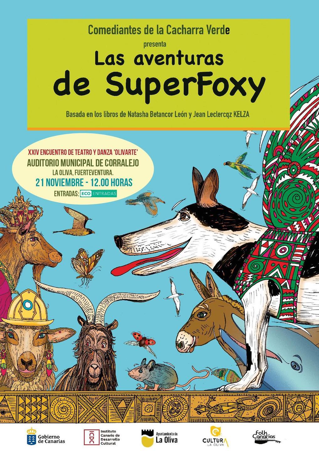 'Las aventuras de SuperFoxy' (2021) - La Oliva (Las Palmas)