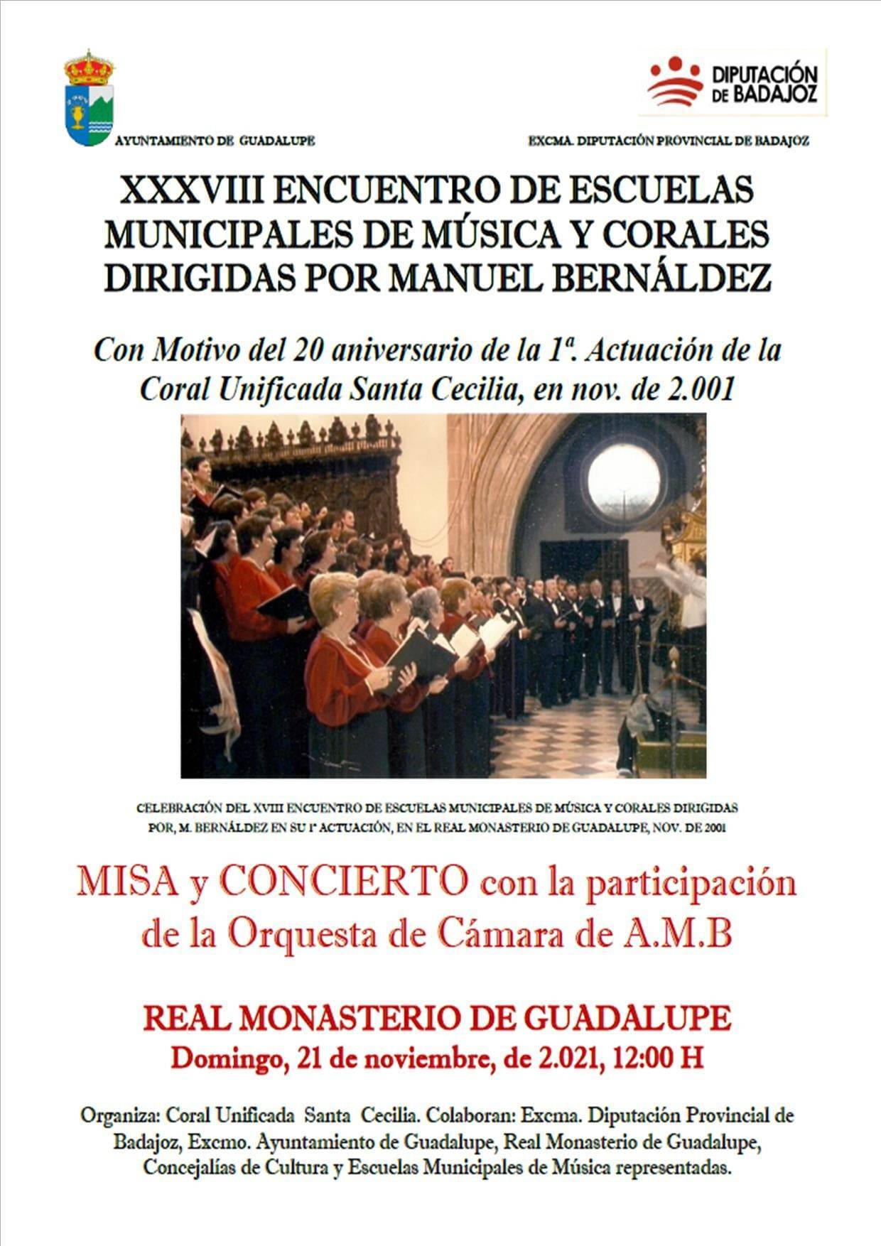 XXXVIII encuentro de escuelas municipales de música y corales dirigidas por Manuel Bernáldez - Guadalupe (Cáceres)