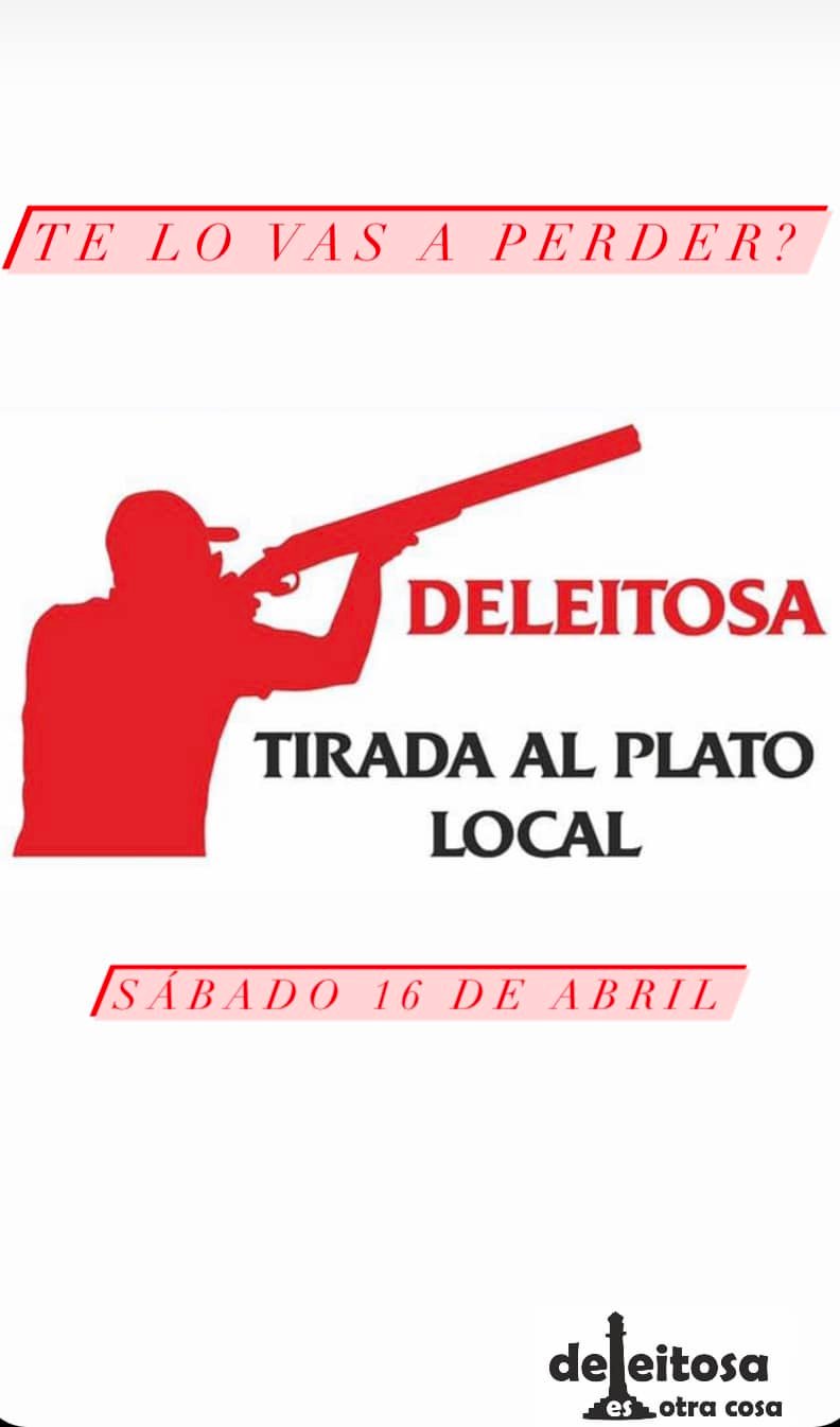 Tirada al plato local (abril 2022) - Deleitosa (Cáceres)