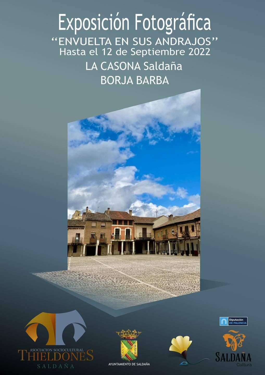 Exposición fotográfica 'Envuelta en sus andrajos' (2022) - Saldaña (Palencia)