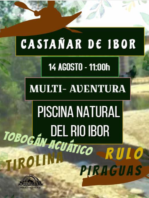 Multi-aventura (agosto 2022) - Castañar de Ibor (Cáceres)