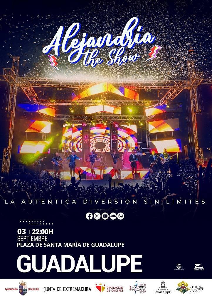 Alejandría The Show (2022) - Guadalupe (Cáceres)