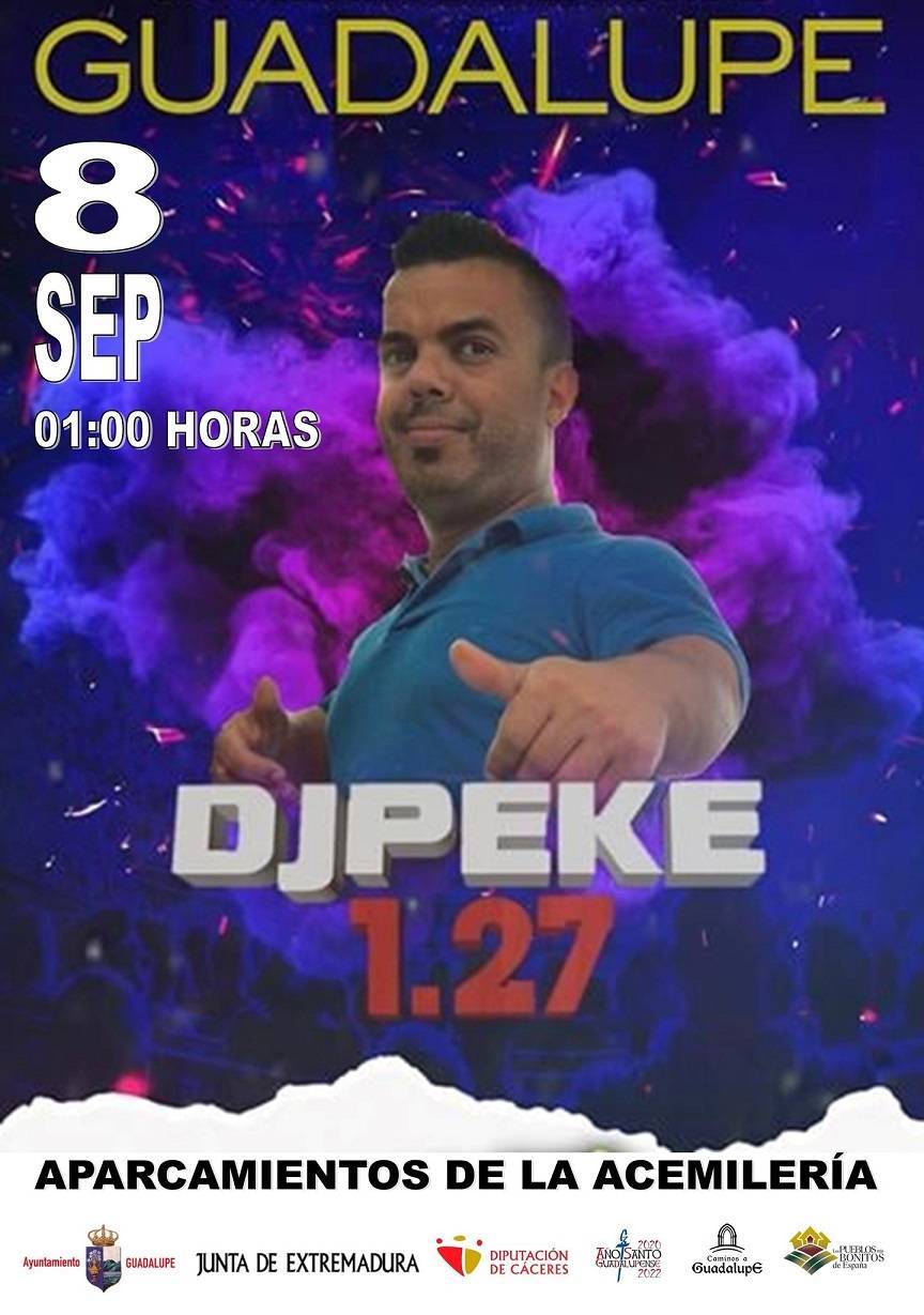 DJ Peke (2022) - Guadalupe (Cáceres)