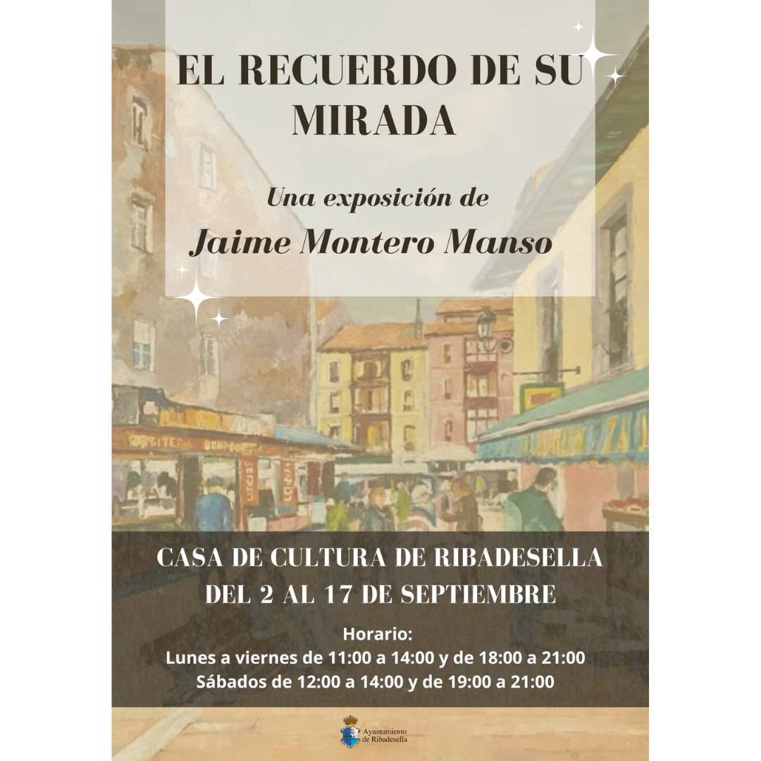 Exposición 'El recuerdo de su mirada' (2022) - Ribadesella (Asturias)