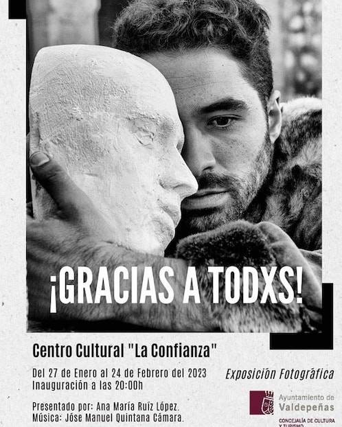 Exposición fotográfica 'Gracias a todxs' (2023) - Valdepeñas (Ciudad Real)