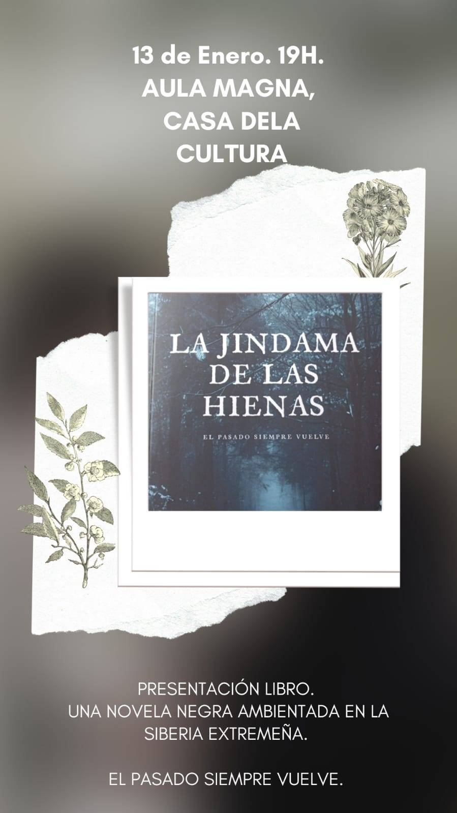 Presentación del libro 'La jindama de las hienas' (2023) - Puebla de Alcocer (Badajoz)