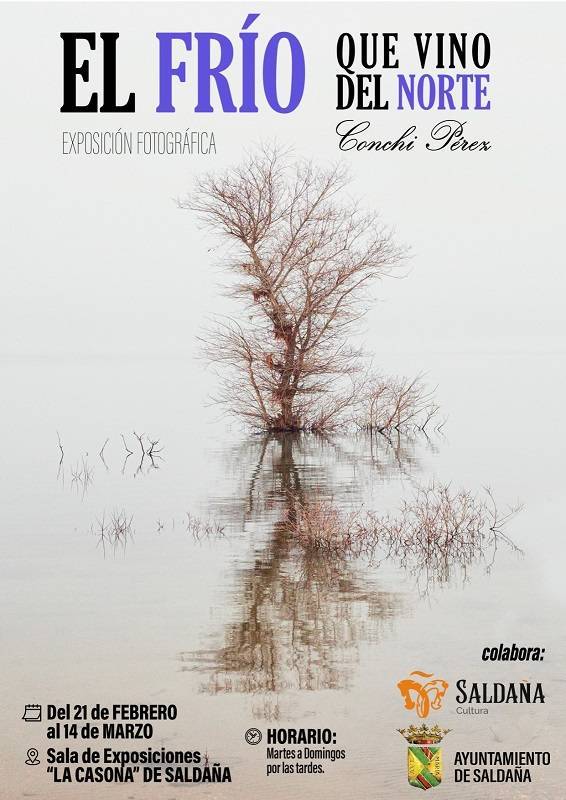 Exposición fotográfica 'El frío que vino del norte' (2023) - Saldaña (Palencia)