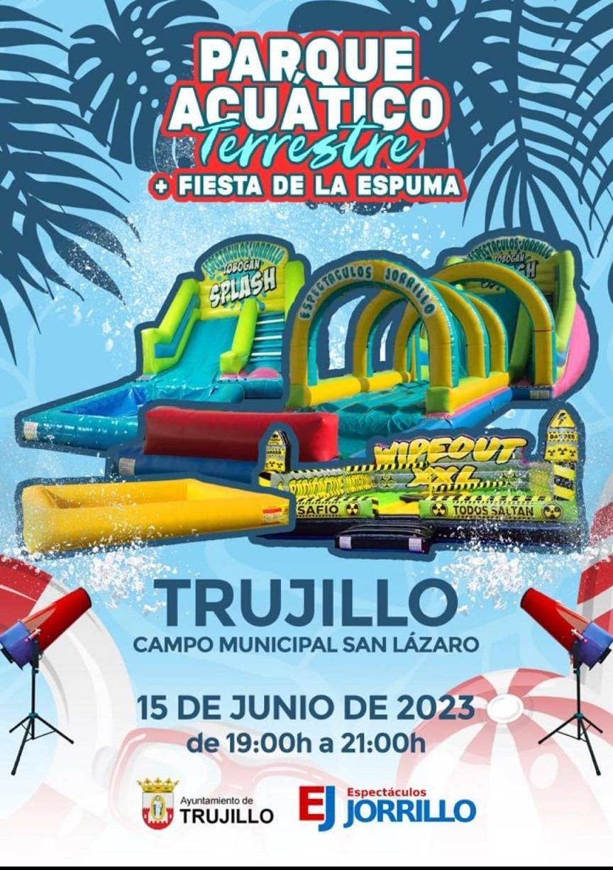 Parque acuático terrestre y fiesta de la espuma (2023) - Trujillo (Cáceres)
