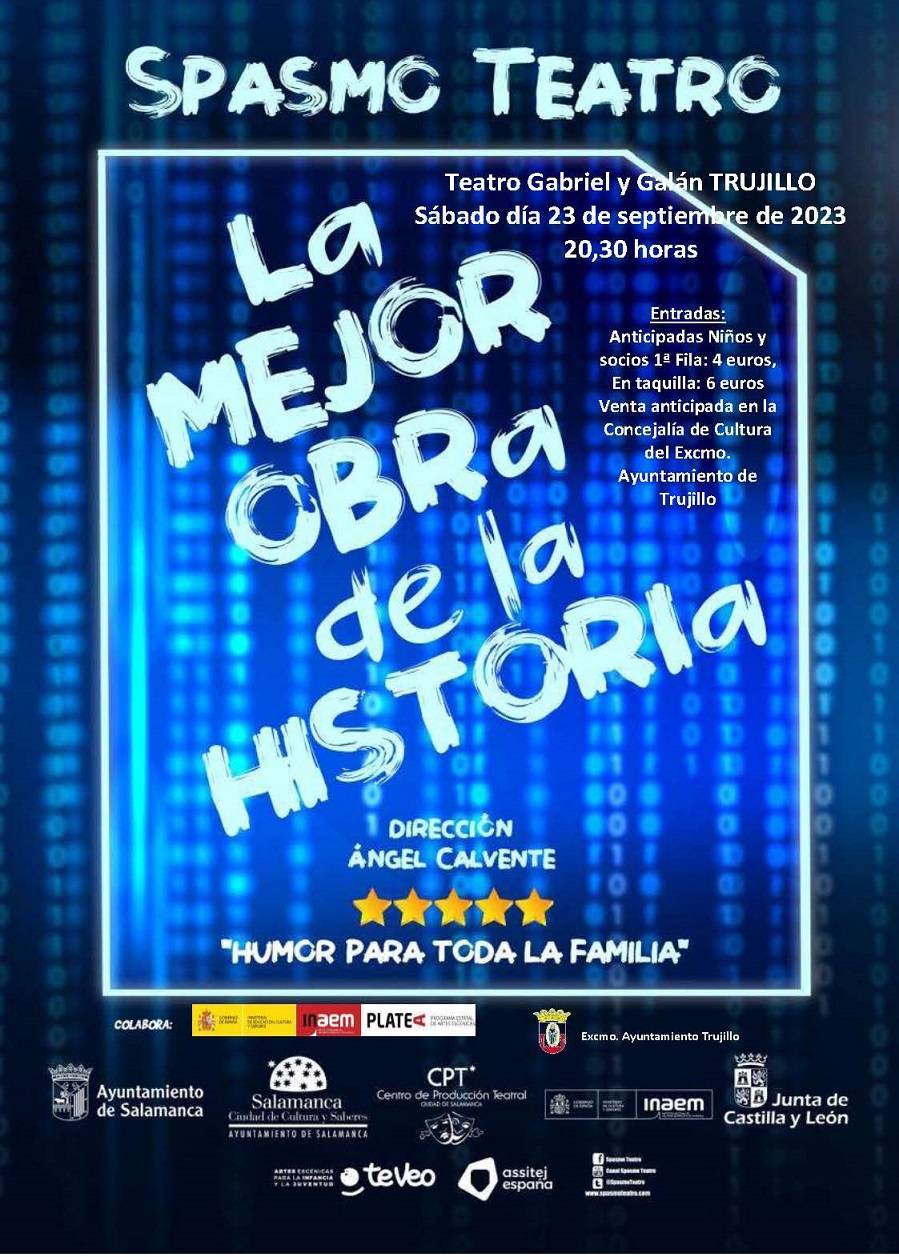 'La mejor obra de la historia' (2023) - Trujillo (Cáceres)