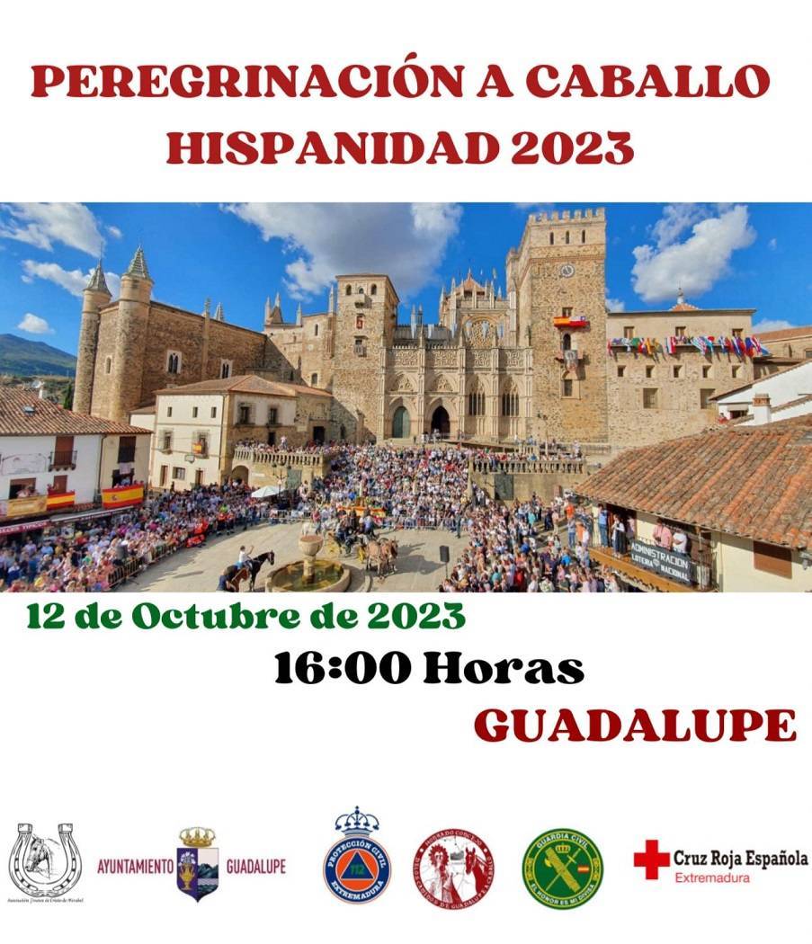 Peregrinación a caballo Hispanidad (2023) - Guadalupe (Cáceres)