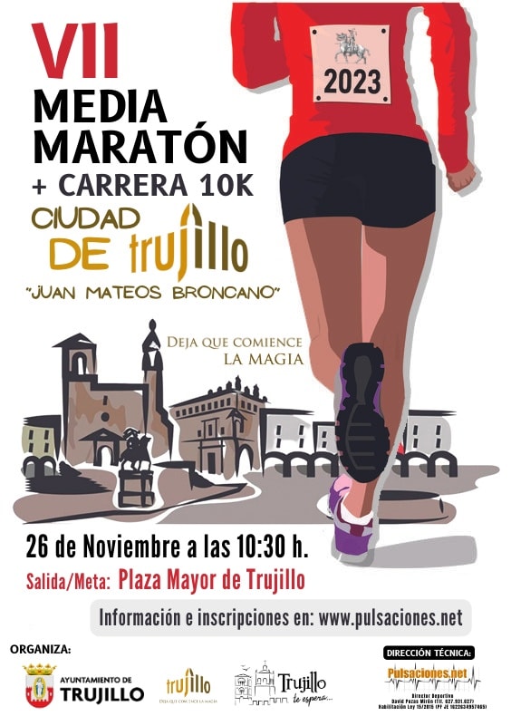 VII Media Maratón + Carrera 10 K Ciudad de Trujillo 'Juan Mateos Broncano' - Trujillo (Cáceres)