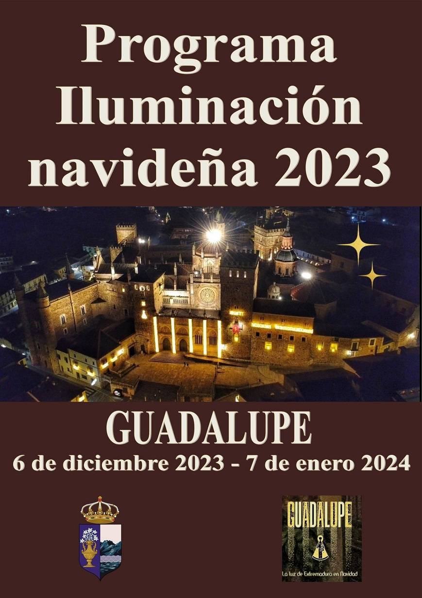 Programa iluminación navideña (2023) - Guadalupe (Cáceres) 1