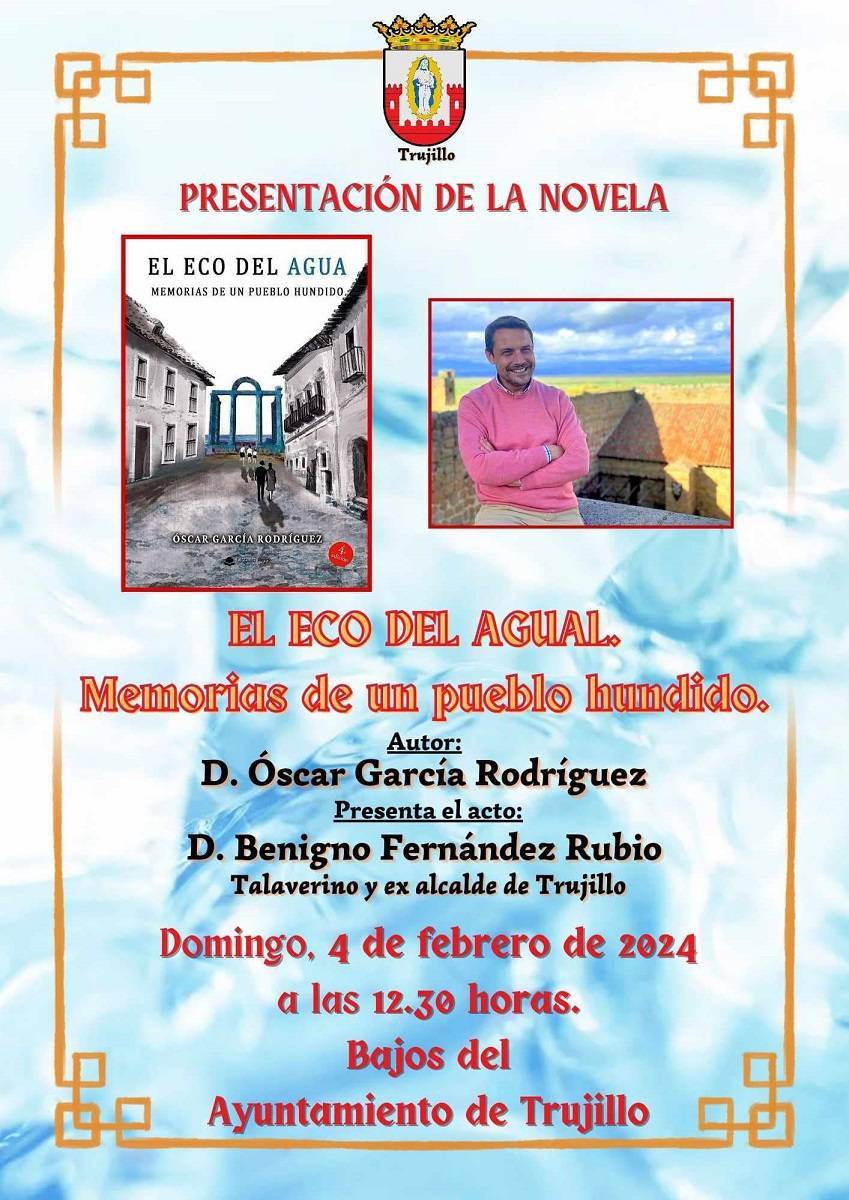 Presentación de la novela 'El eco del agua' (2024) - Trujillo (Cáceres)
