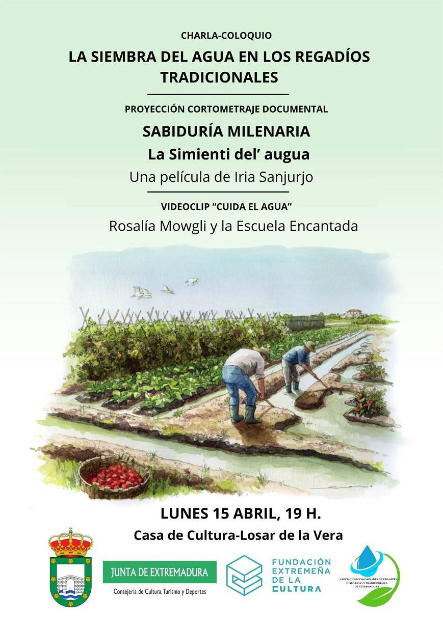 Charla-coloquio sobre la siembra del agua en los regadíos tradicionales (2024) - Losar de la Vera (Cáceres)