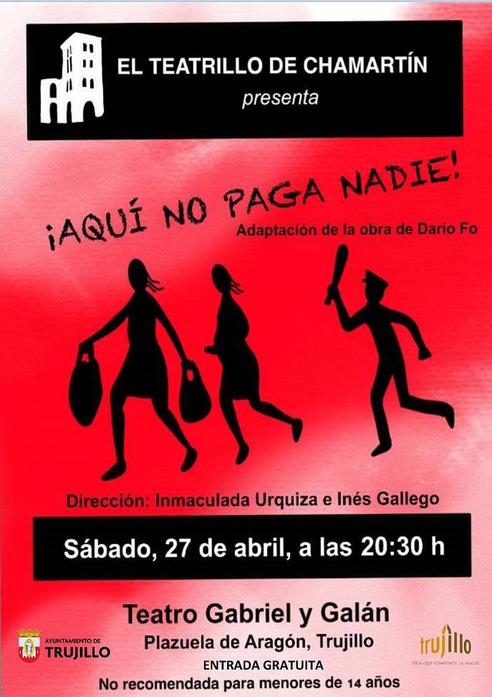 '¡Aquí no paga nadie!' (2024) - Trujillo (Cáceres)