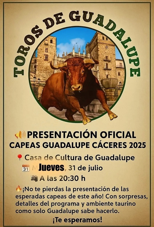 Presentación oficial de las capeas (2025) - Guadalupe (Cáceres)