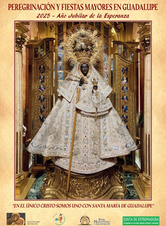 Peregrinación y fiestas mayores (2025) - Guadalupe (Cáceres) 1