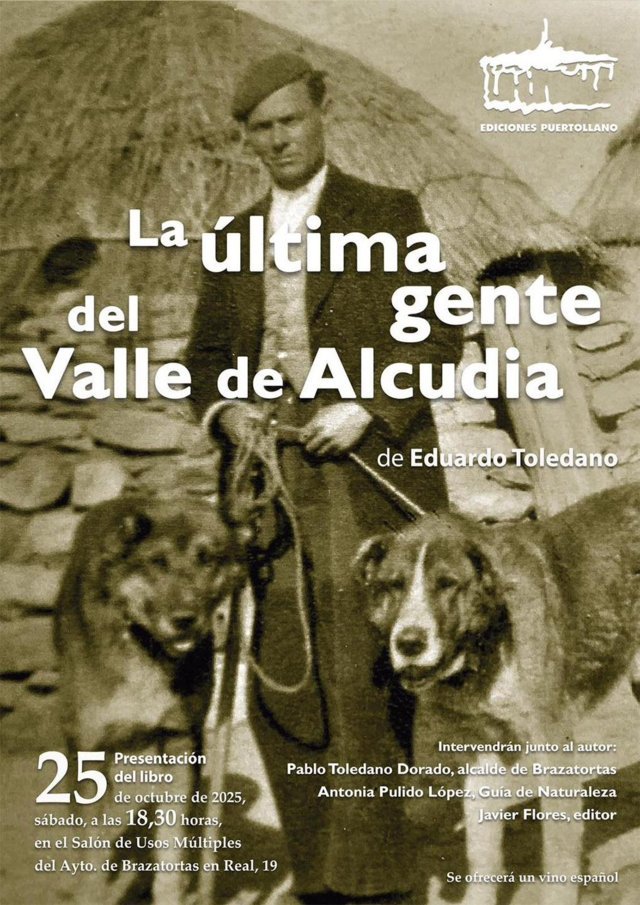 Presentación del libro 'La última gente del Valle de Alcudia' (2025) - Brazatortas (Ciudad Real)