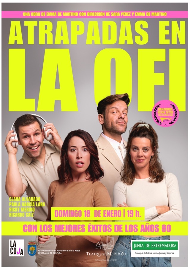 'Atrapadas en la ofi' (2026) - Navalmoral de la Mata (Cáceres)