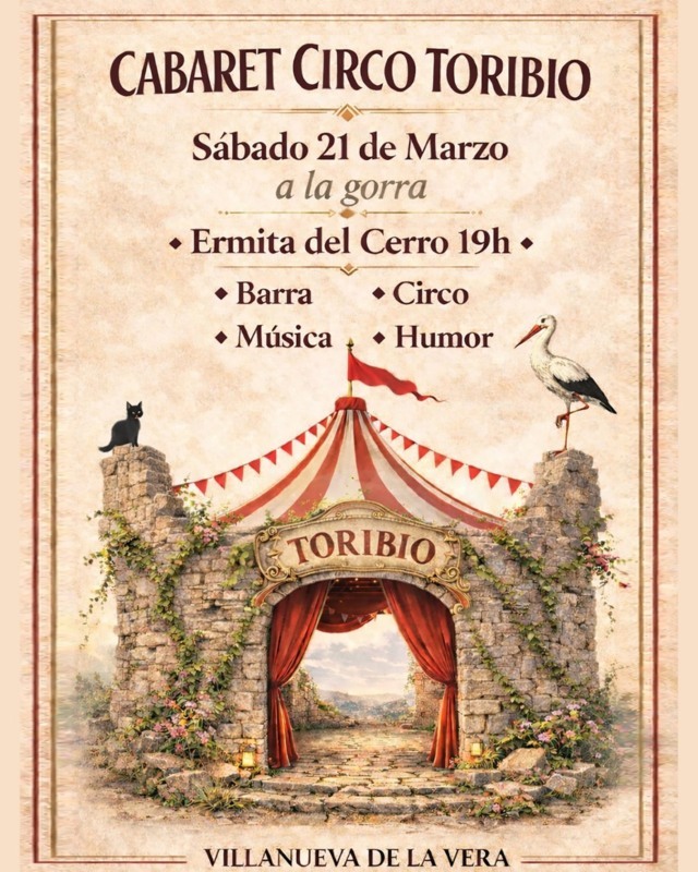 Cabaret Circo Toribio (2026) - Villanueva de la Vera (Cáceres)