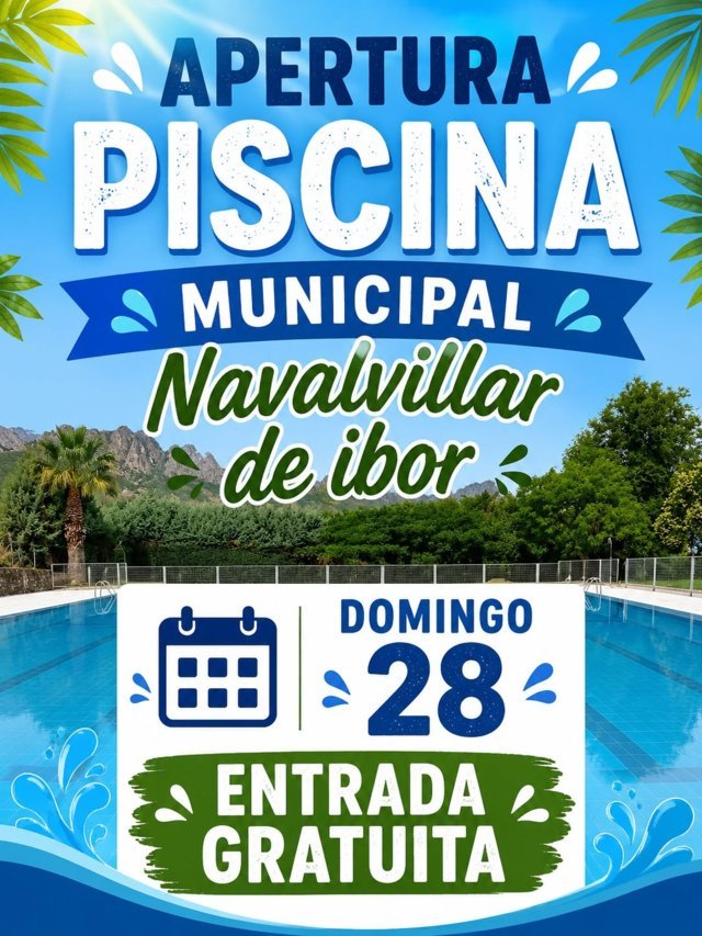 Apertura de la piscina municipal (2026) - Navalvillar de Ibor (Cáceres)