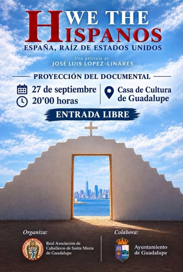 Proyección del documental 'We the Hispanos, España, raíz de Estados Unidos' (2026) - Guadalupe (Cáceres)